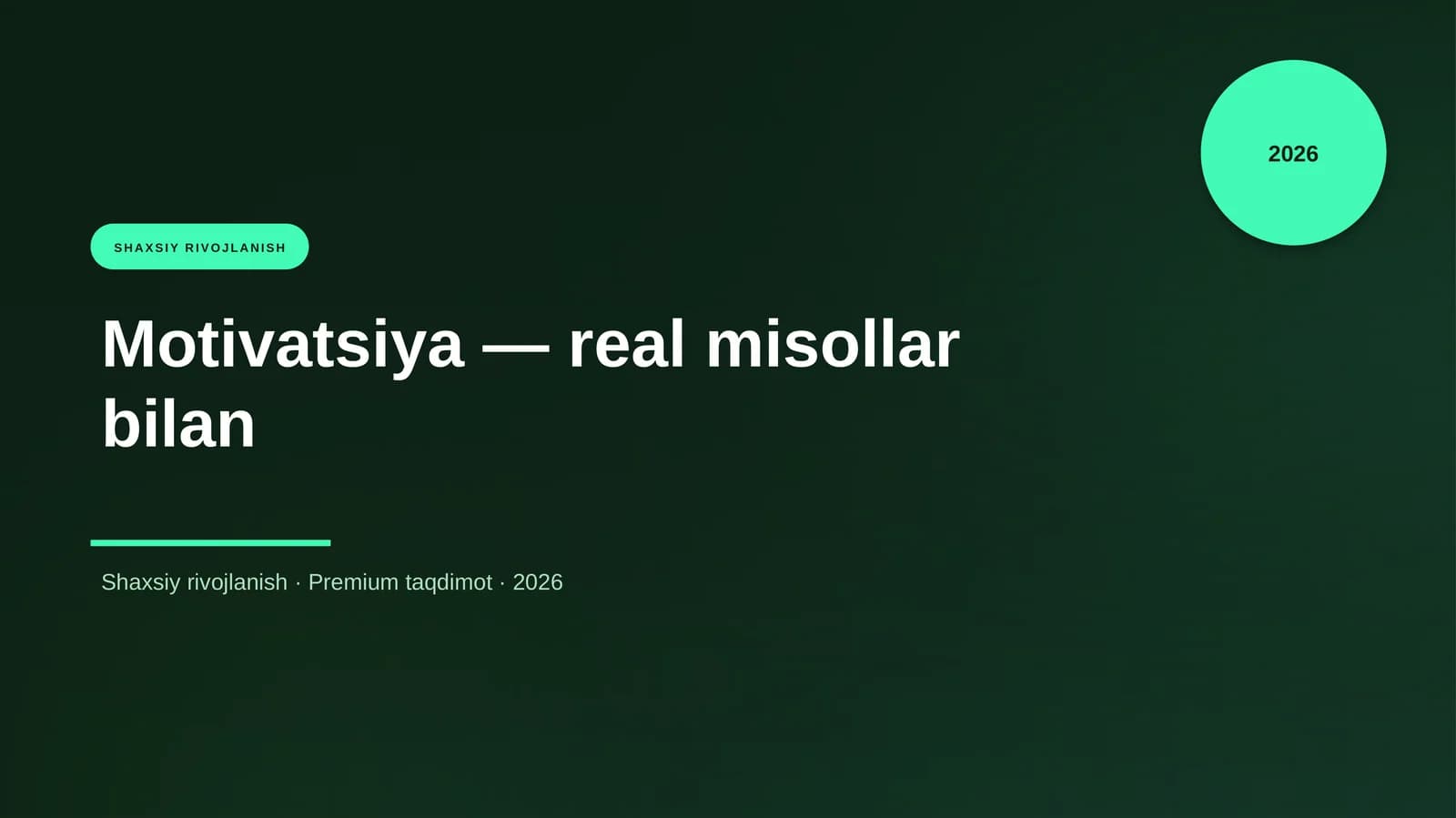 Motivatsiya — real misollar bilan