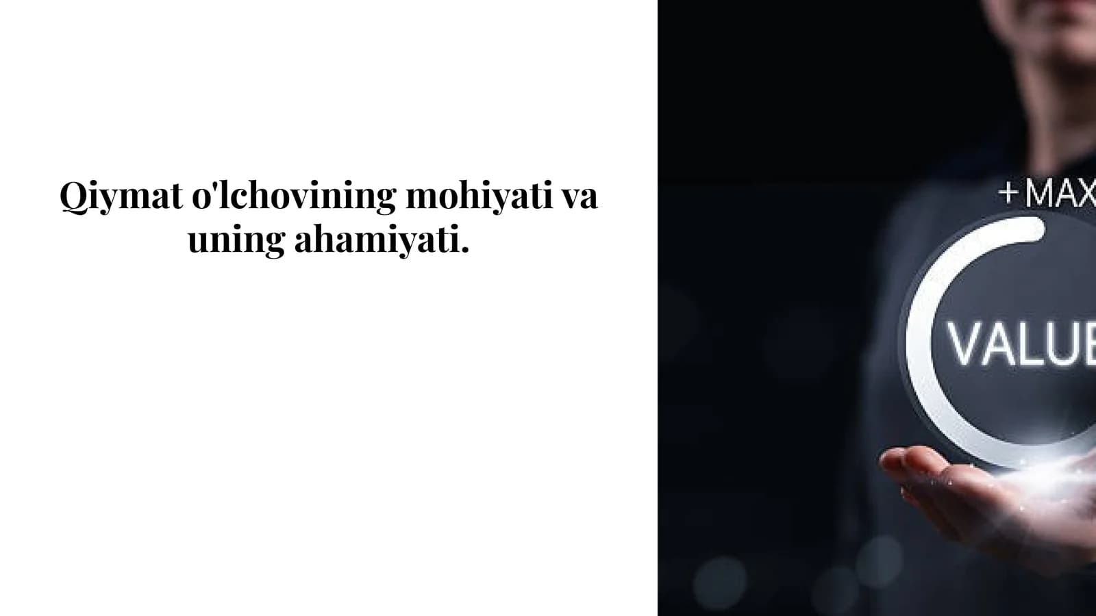 Qiymat o'lchovining mohiyati va uning ahamiyati