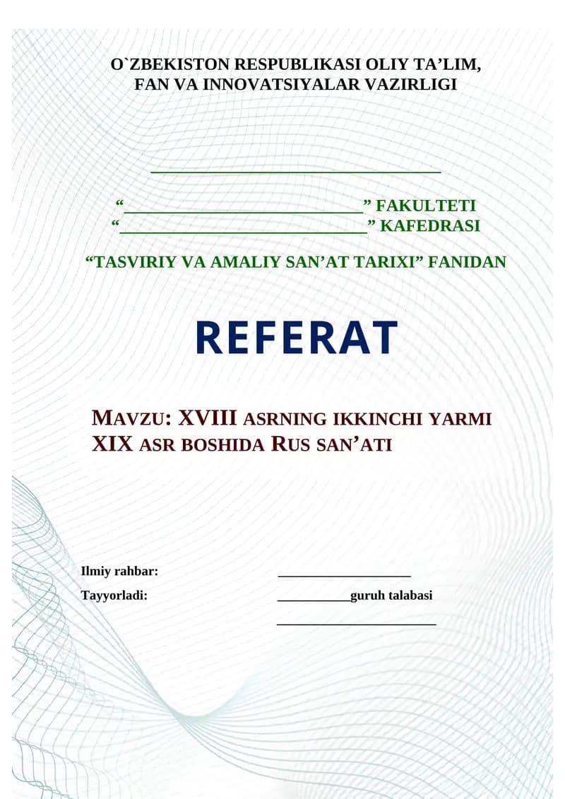 XVIII ASRNING IKKINCHI YARMI XIX ASR BOSHIDA RUS SAN’ATI