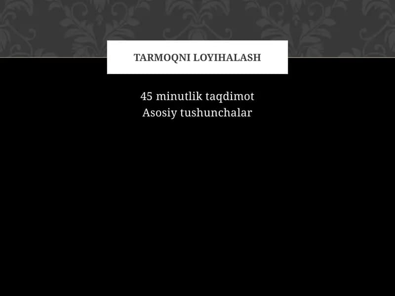 Tarmoqni loyihalash