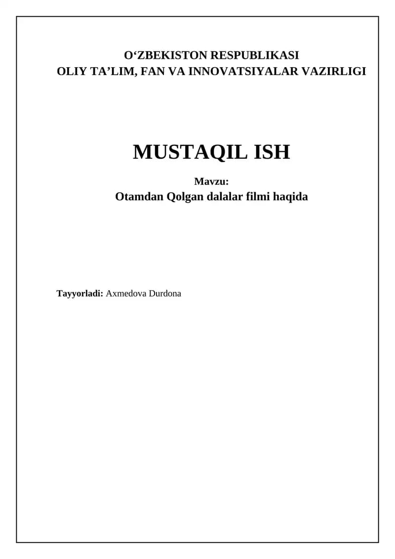 Otamdan Qolgan Dalalar filmi