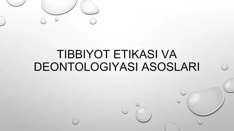 TIBBIYOT ETIKASI VA DEONTOLOGIYASI ASOSLARI