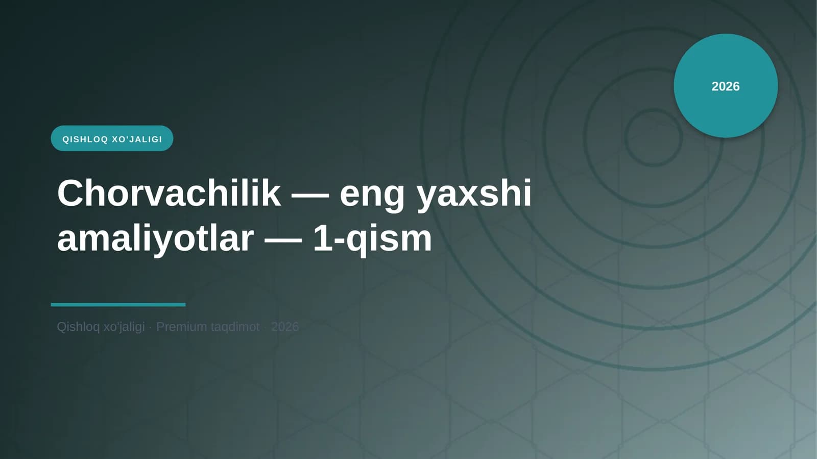 Chorvachilik — eng yaxshi amaliyotlar — 1-qism