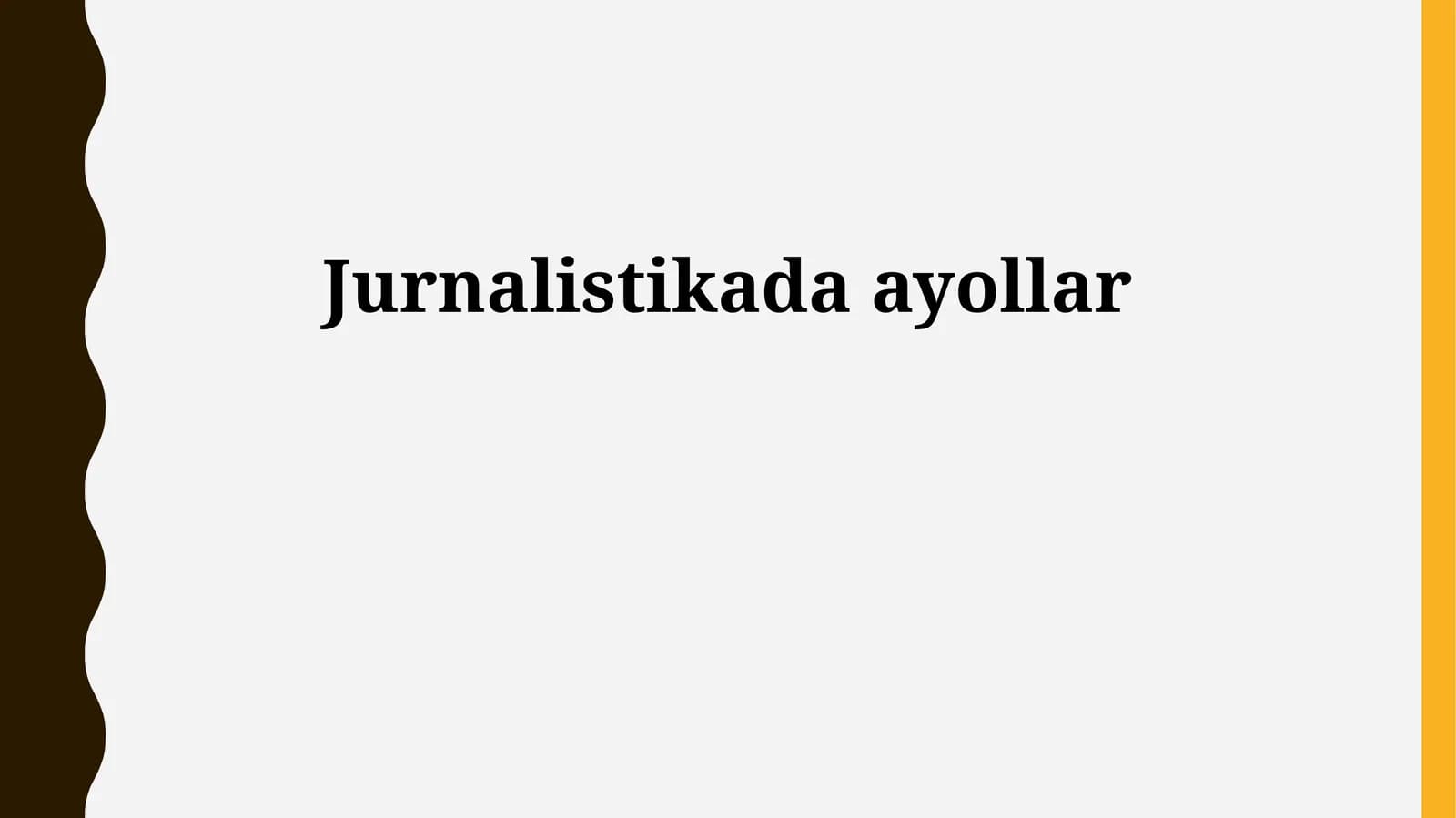 Jurnalistikada ayollar