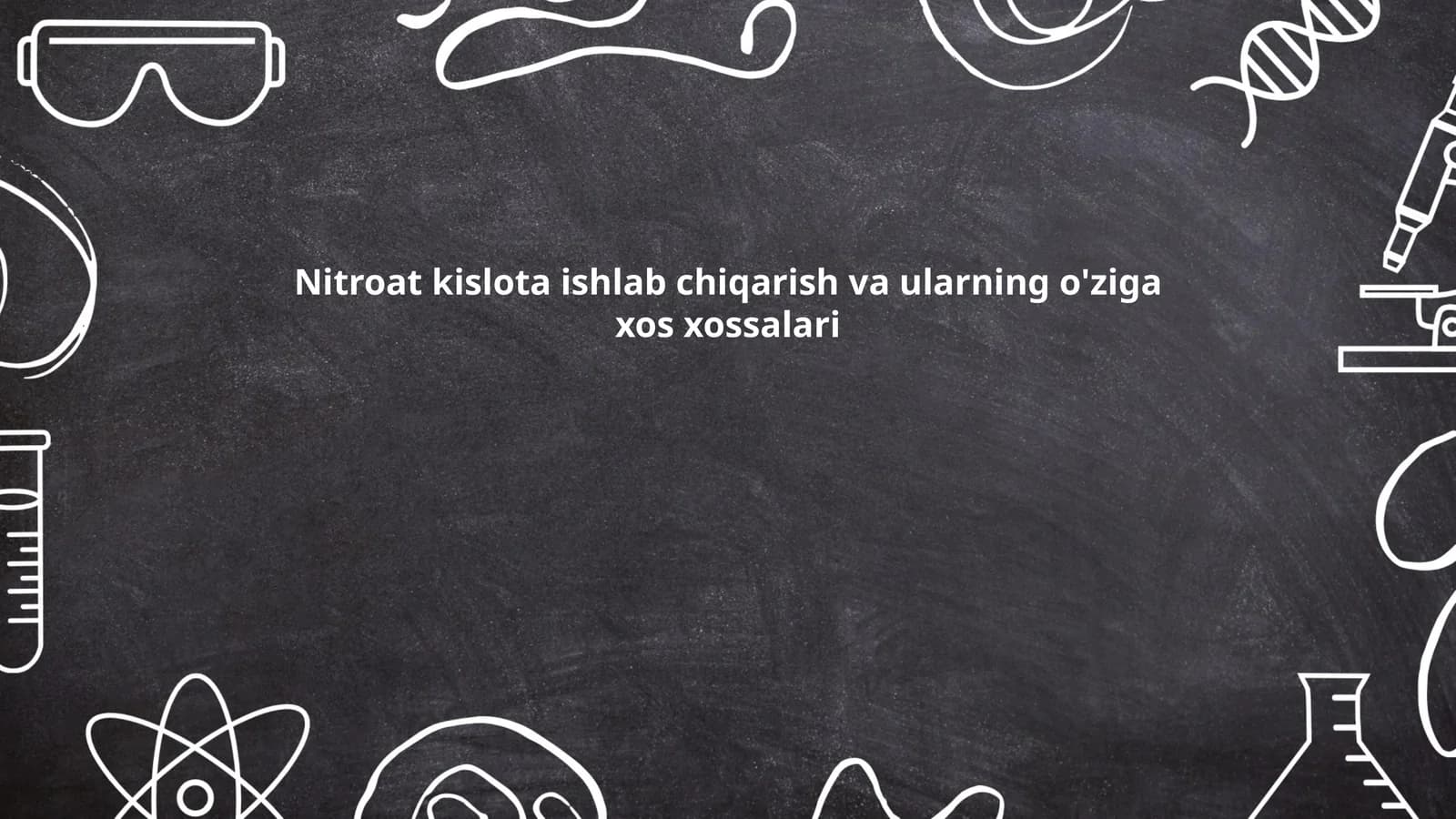 Nitrat Kislota ishlab chiqarish va ularning o'ziga xos xossalari