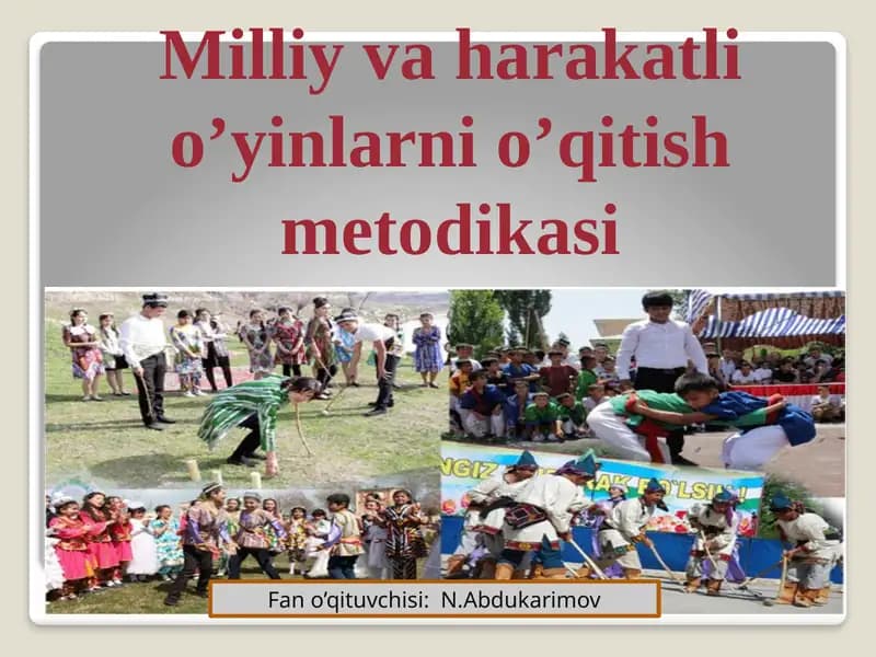 Milliy vaharakatlio’yinlarni o’qitish metodikasi