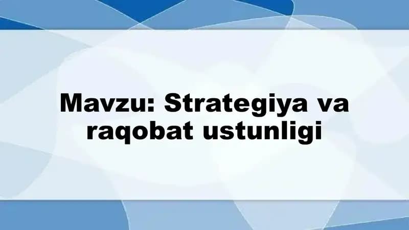 Strategiya va raqobat ustunligi