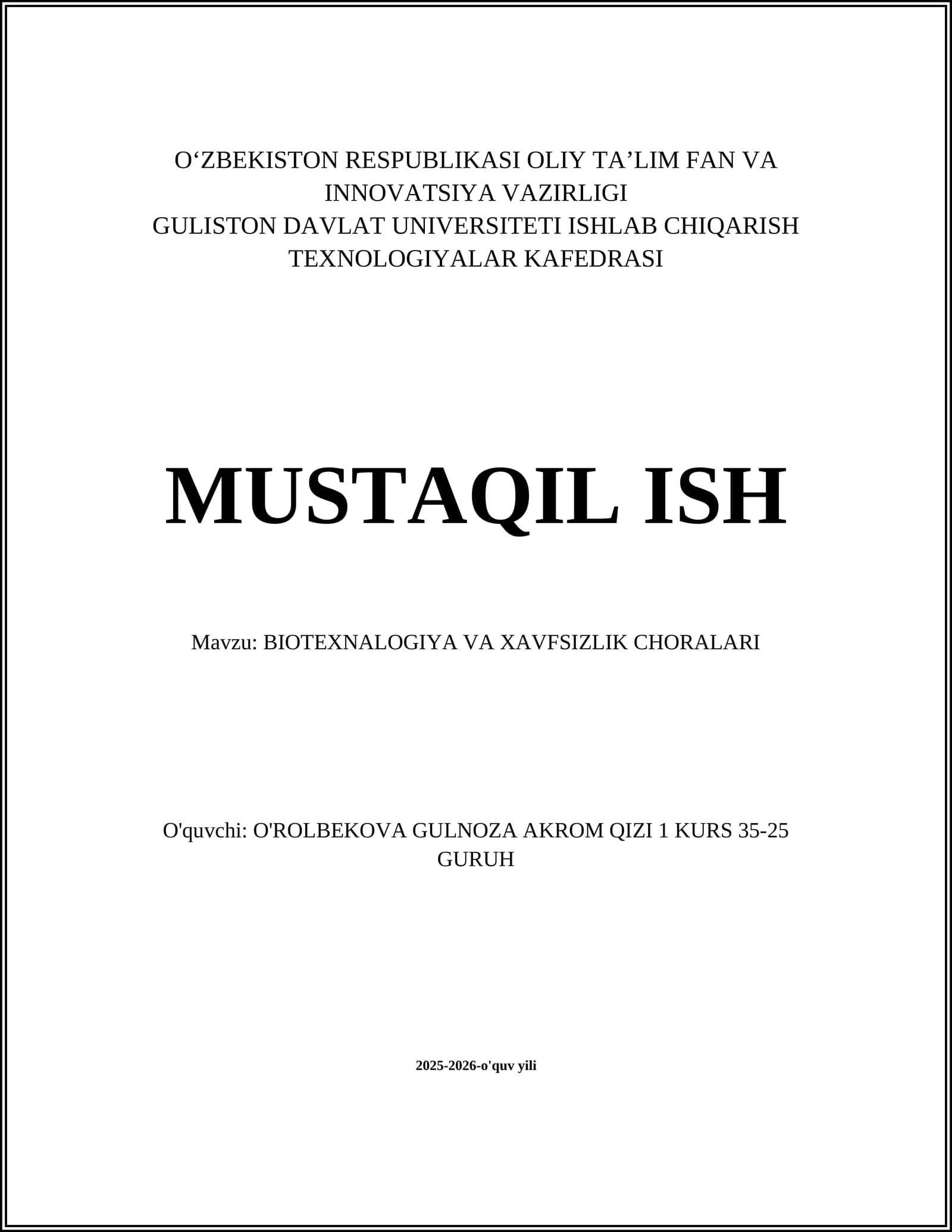 BIOTEXNALOGIYA VA XAVFSIZLIK CHORALARI