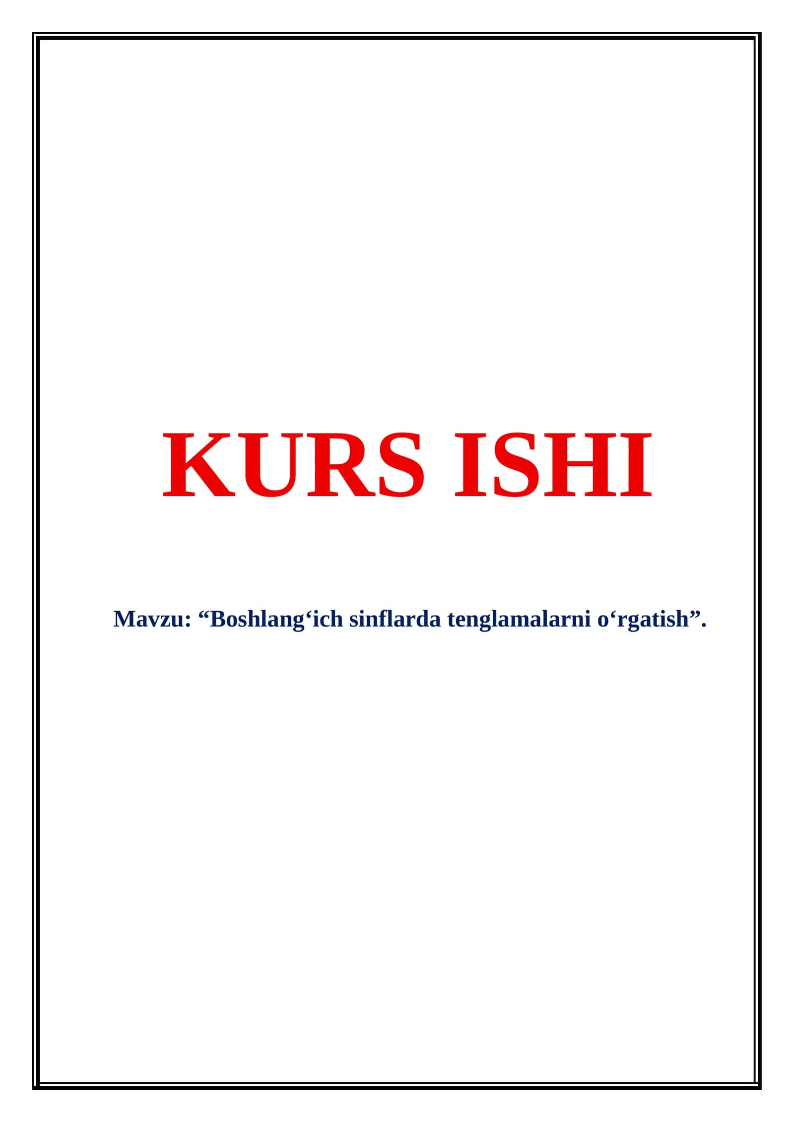 Boshlangʻich sinflarda tenglamalarni oʻrgatish kurs ishi