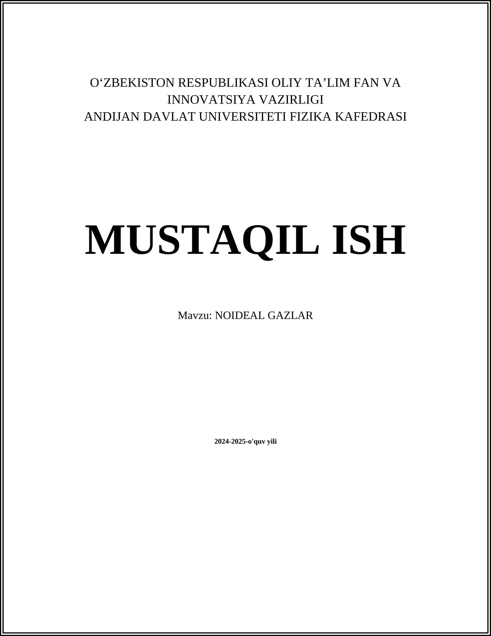 MUSTAQIL ISH Mavzu: NOIDEAL GAZLAR