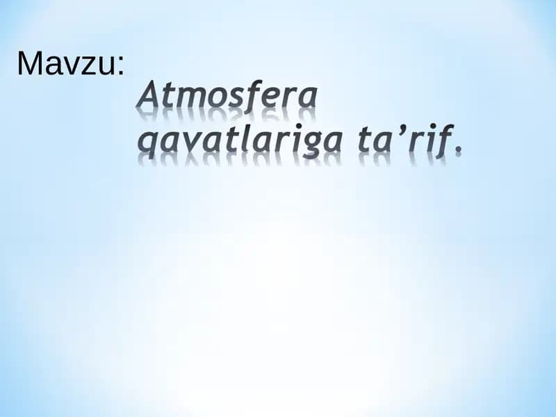 Havo muhitining umumiy ta’rifi