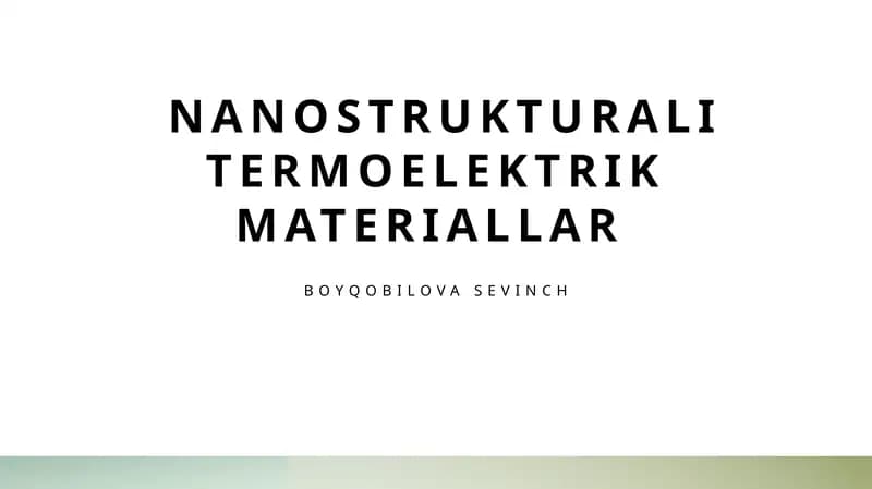 Nanostrukturali termo elektrik materiallar