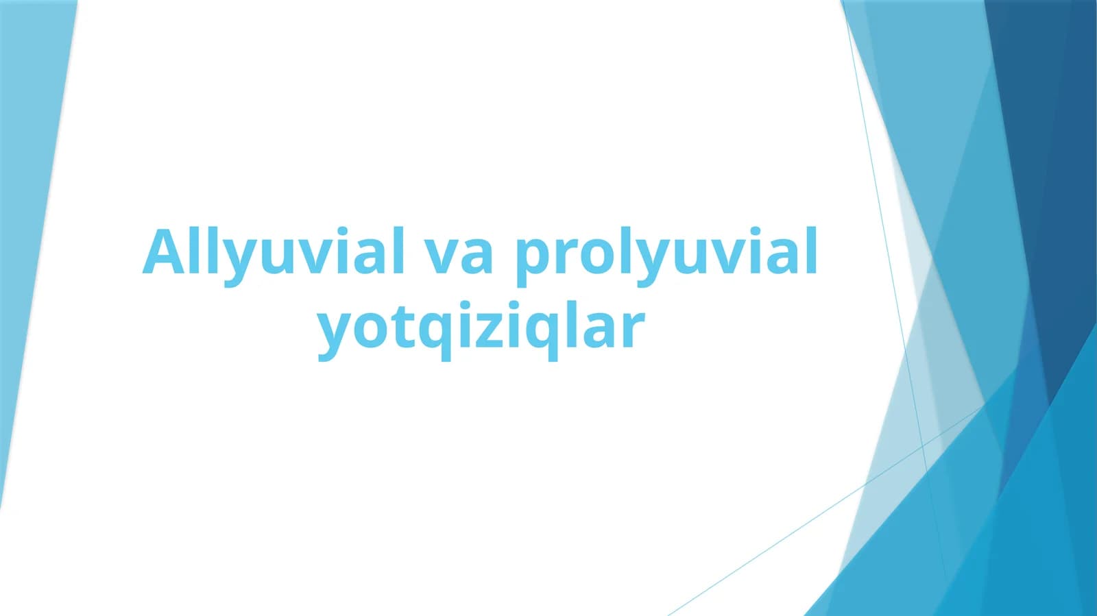 Allyuvial va prolyuvial yotqiziqar