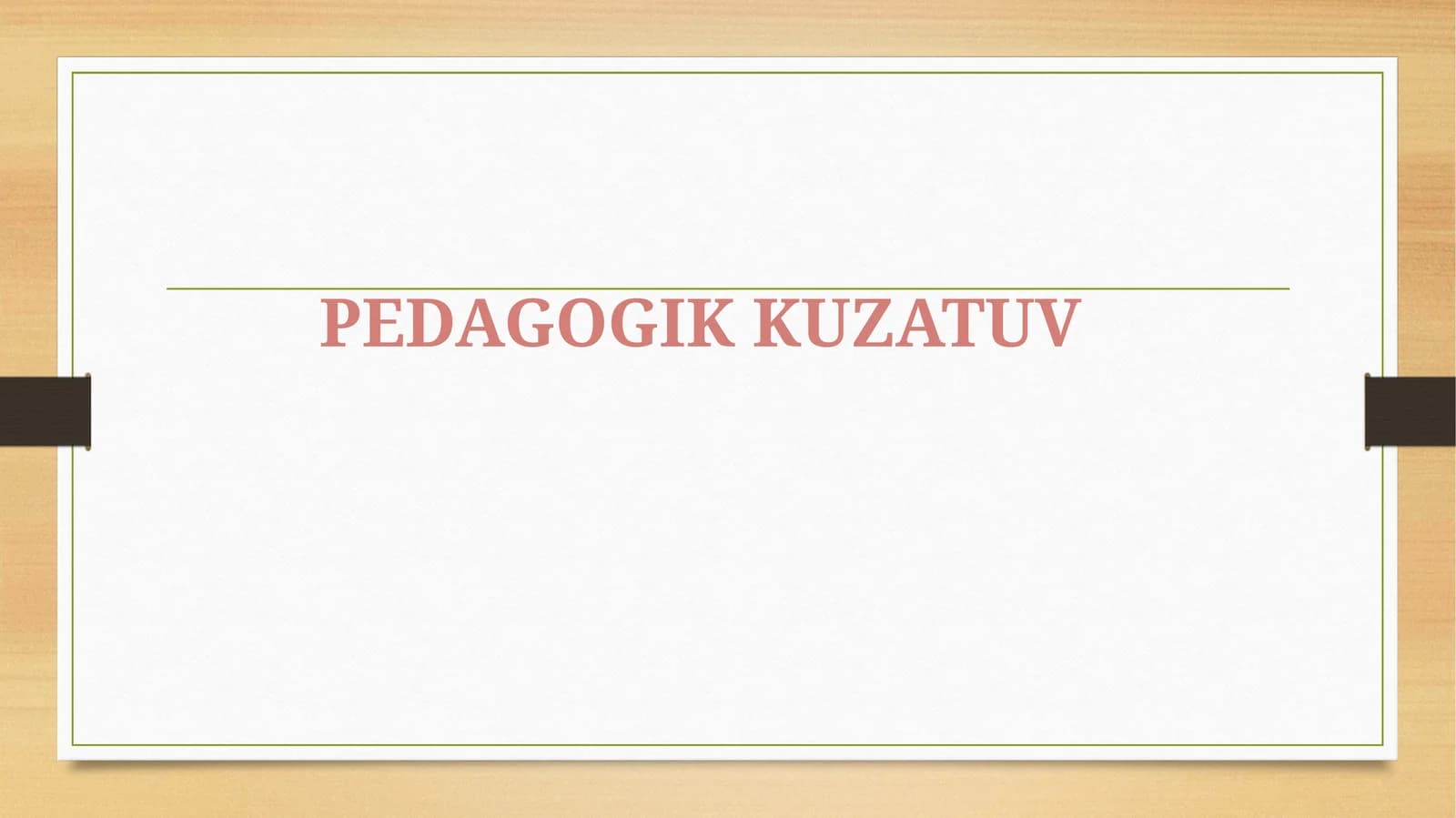 PEDAGOGIK KUZATUV