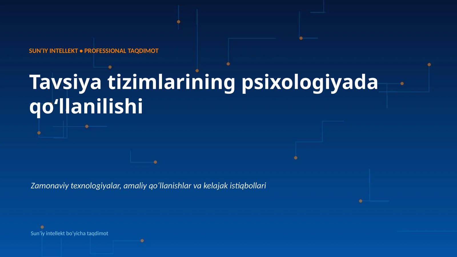 SUNʼIY INTELLEKT • PROFESSIONAL TAQDIMOT