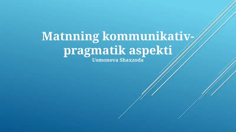 Matnning kommunikativ-pragmatik aspekti