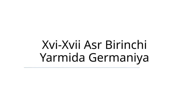 Xvi-Xvii Asr Birinchi Yarmida Germaniya