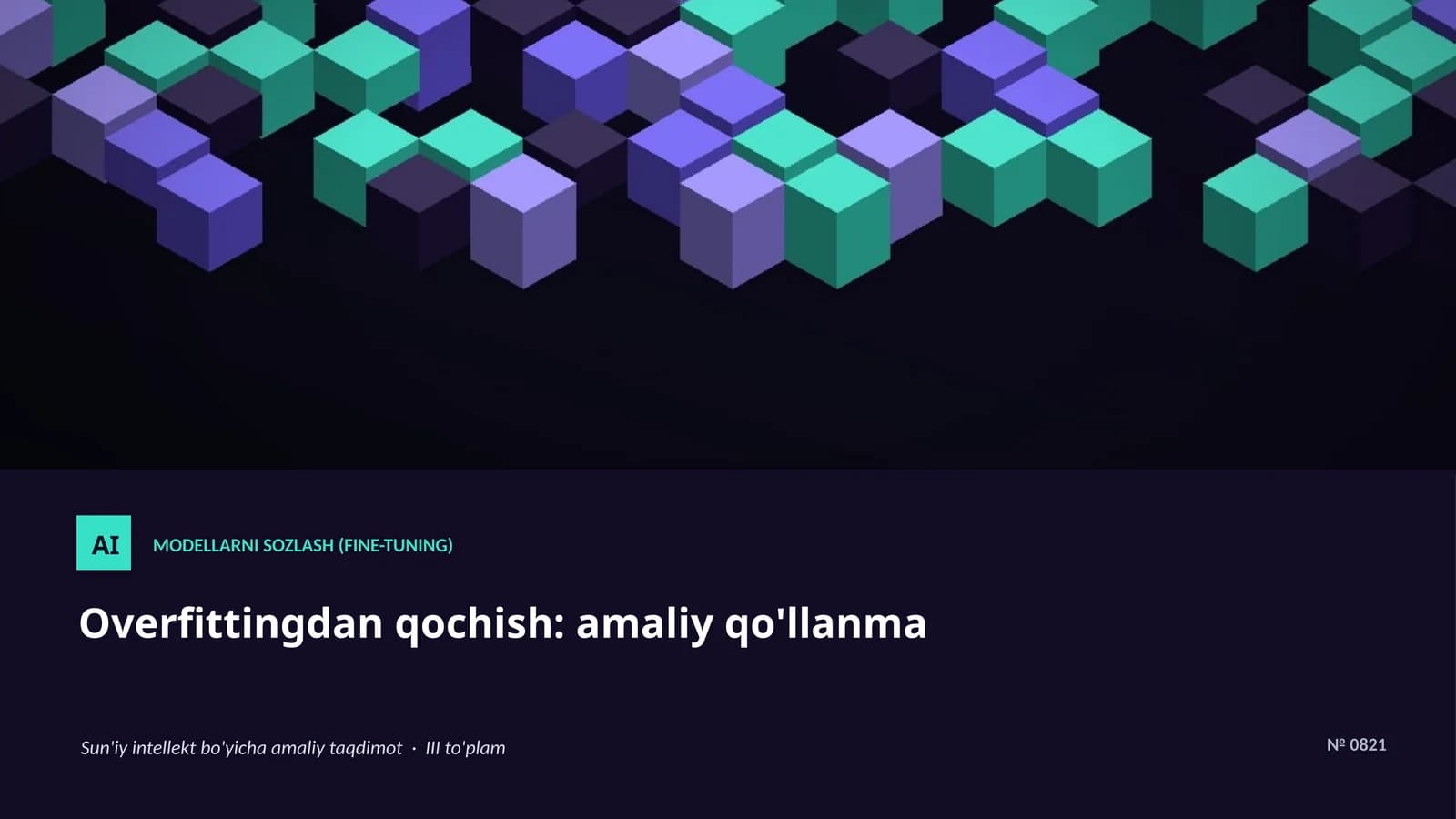 MODELLARNI SOZLASH (FINE-TUNING)