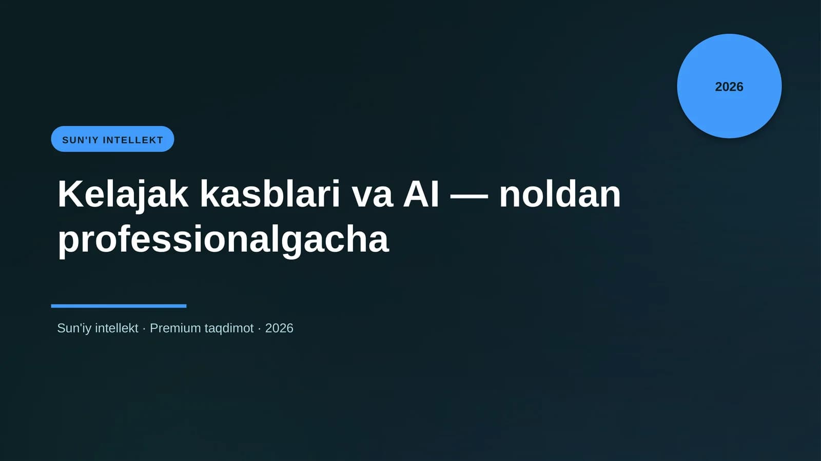 Kelajak kasblari va AI — noldan professionalgacha