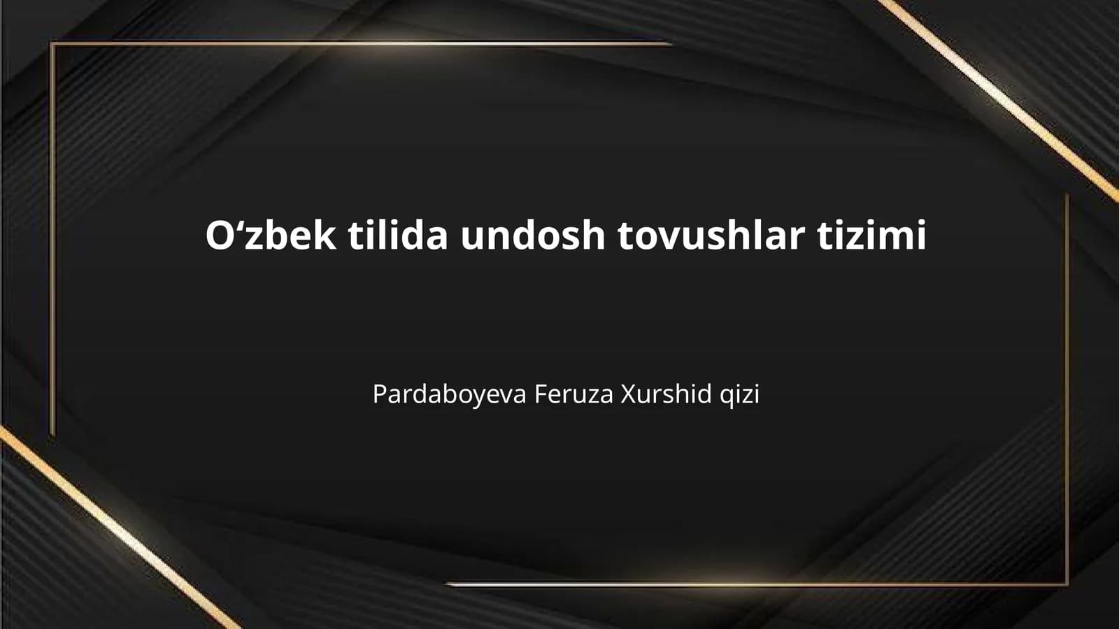 Oʻzbek tilida undosh tovushlar tizimi