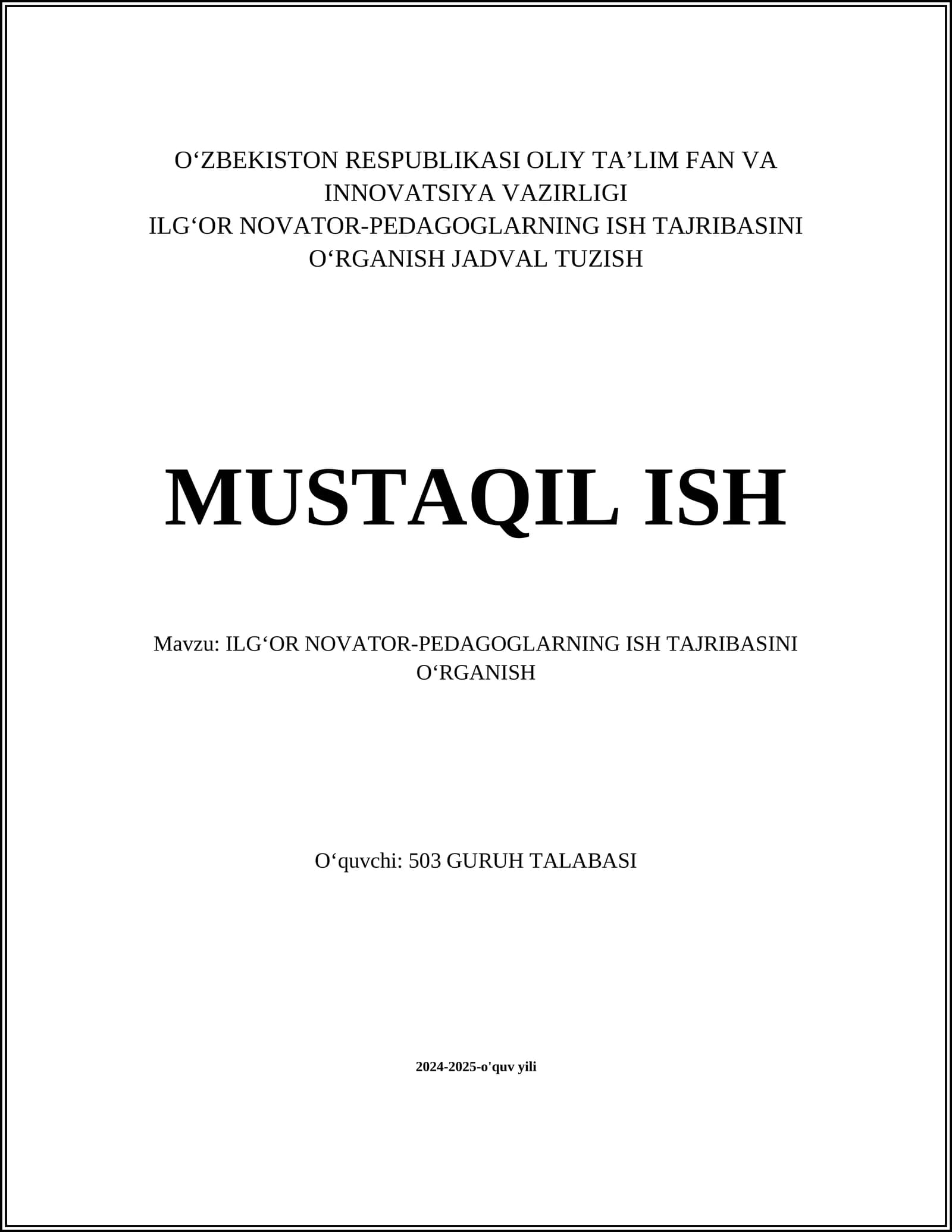 ILGʻOR NOVATOR-PEDAGOGLARNING ISH TAJRIBASINI OʻRGANISH