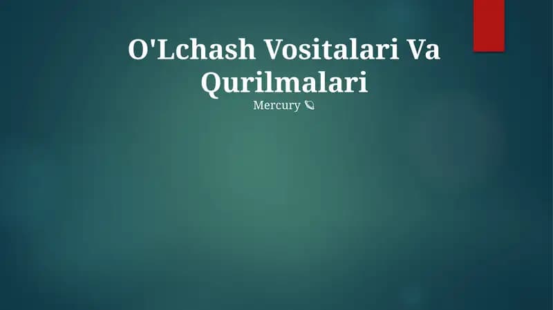 O'Lchash Vositalari Va Qurilmalari