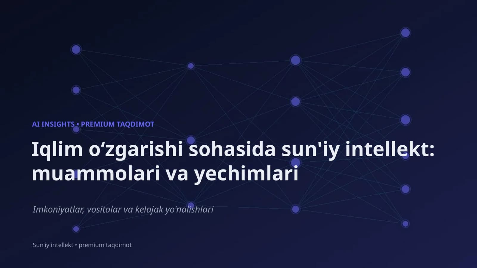 Sun'iy intellekt: muammolari va yechimlari