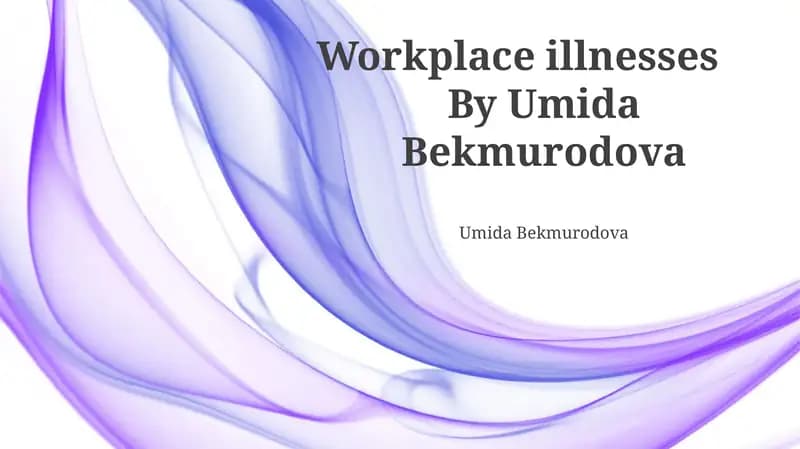 Workplace illnesses