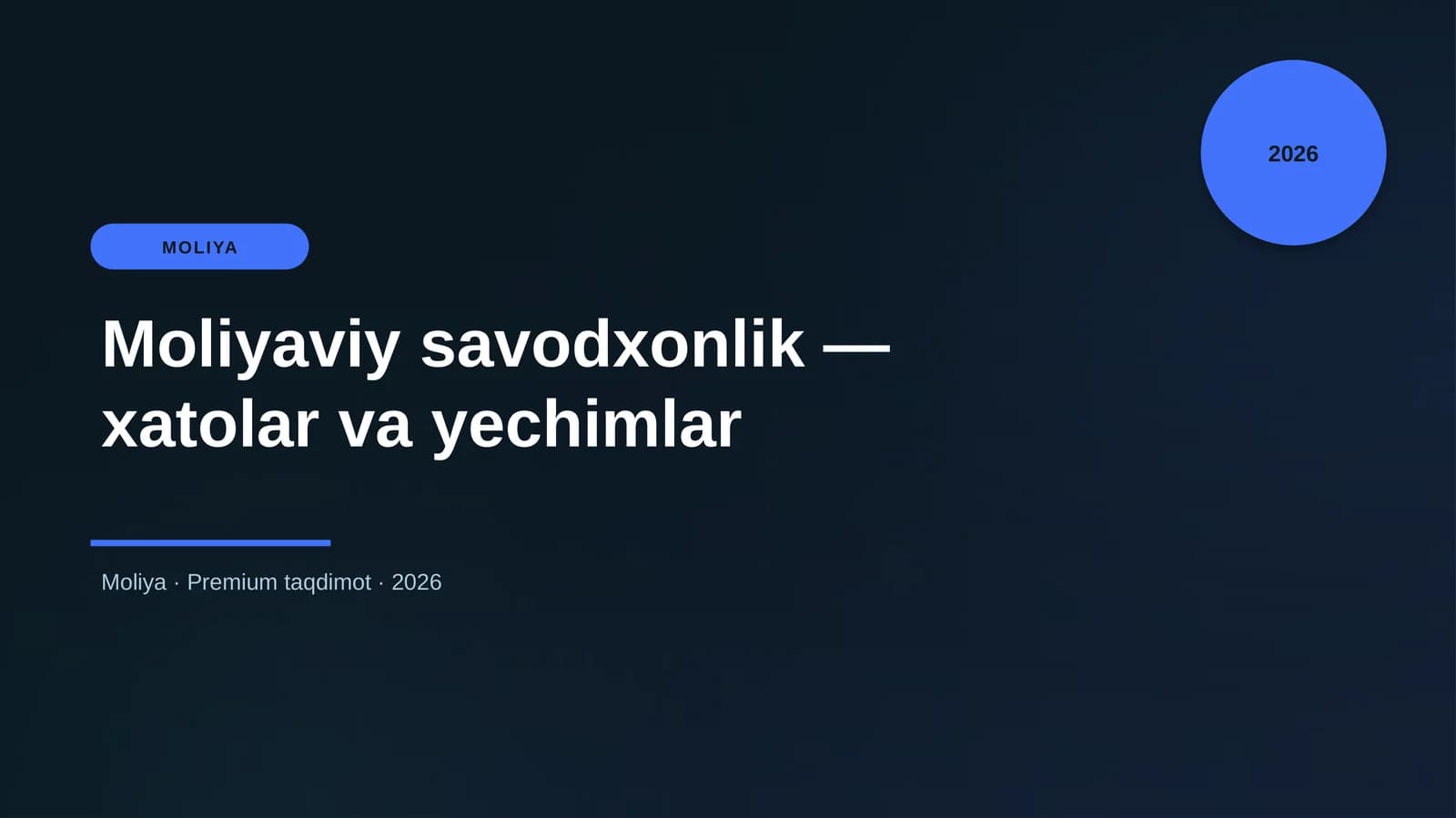 Moliyaviy savodxonlik — xatolar va yechimlar