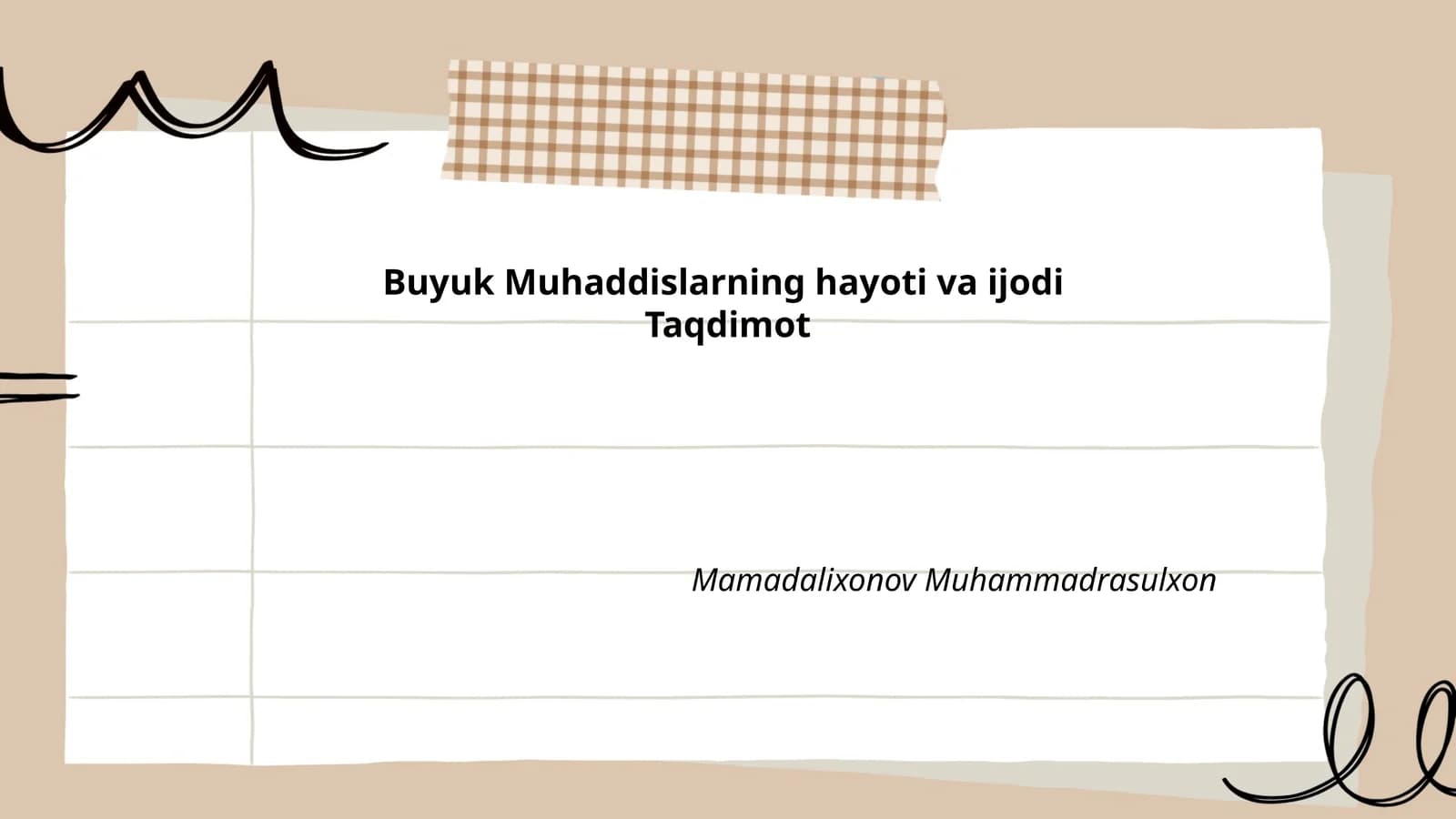 Buyuk Muhaddislarning hayoti va ijodi