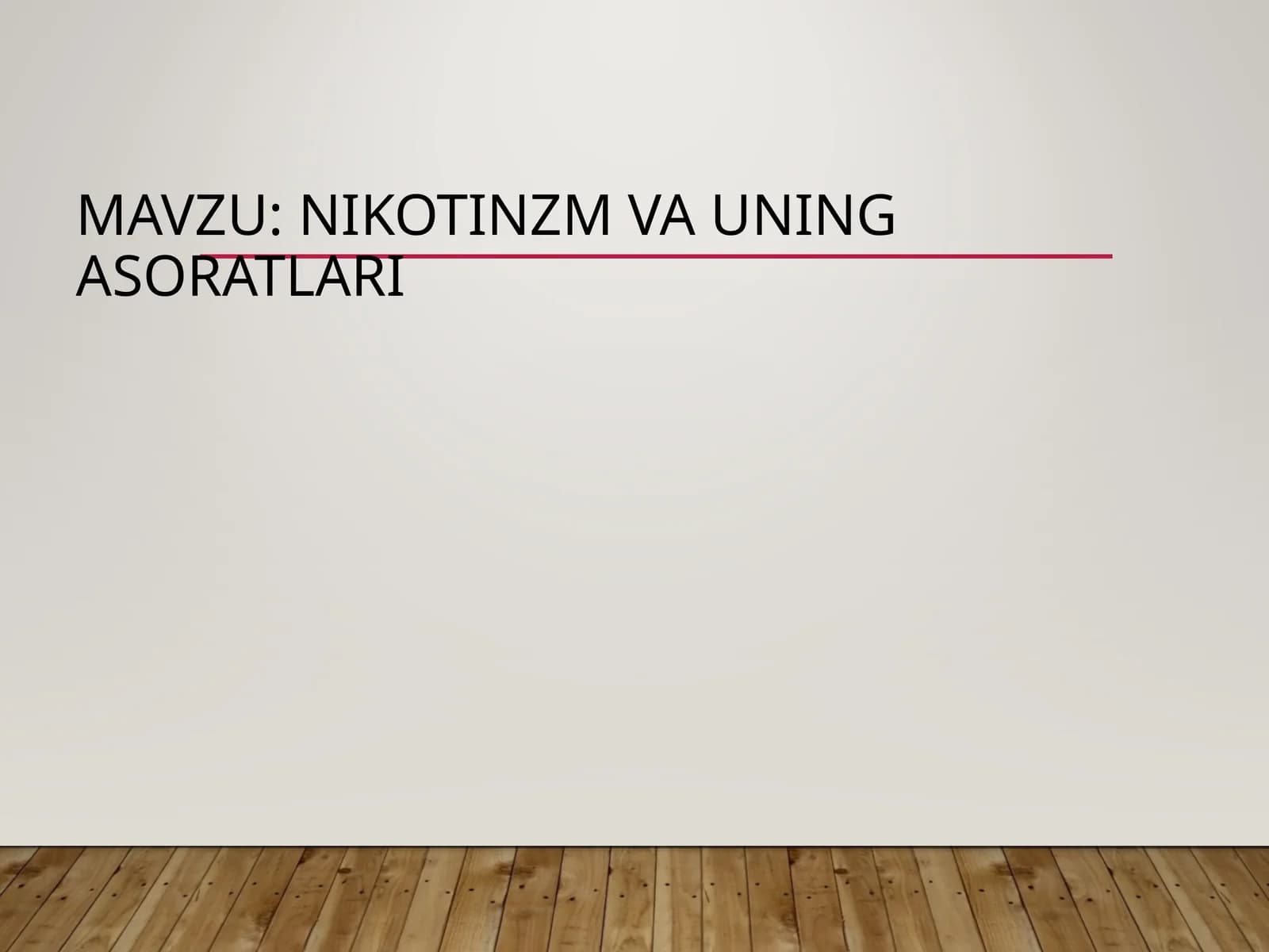 Nikotinzm va uning asoratlari