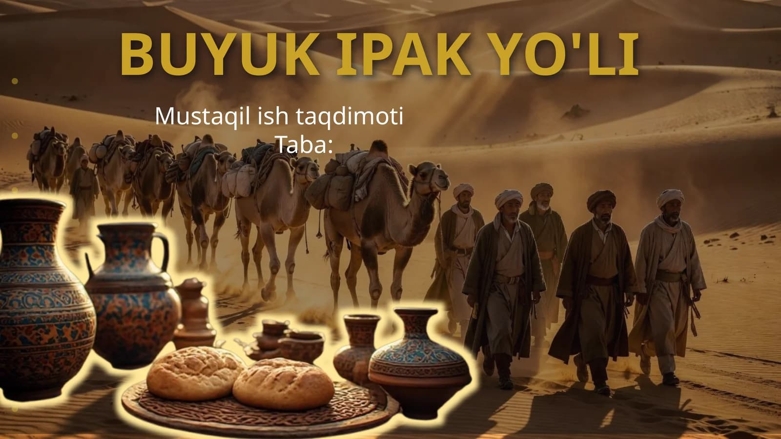 BUYUK IPAK YO'LI