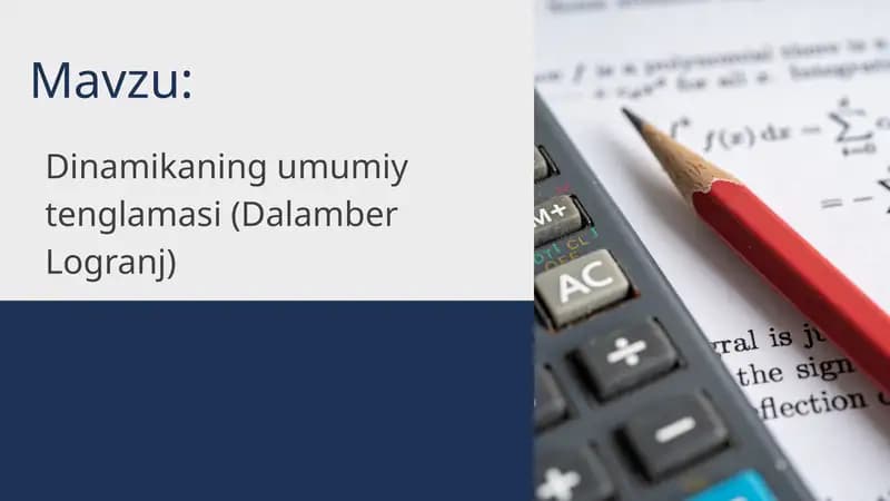 Dinamikaning umumiy tenglamasi (Dalamber Logranj)
