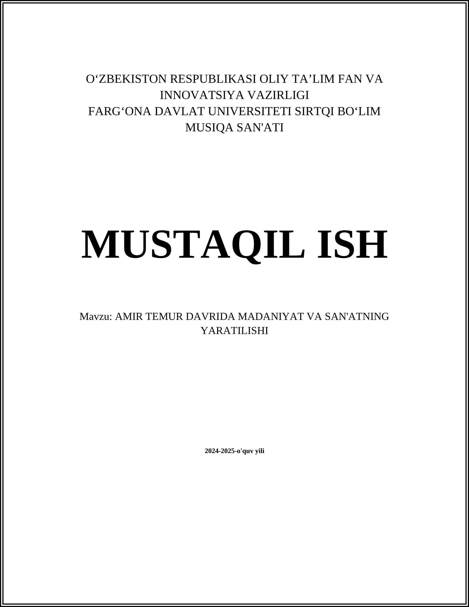 AMIR TEMUR DAVRIDA MADANIYAT VA SAN'ATNING YARATILISHI