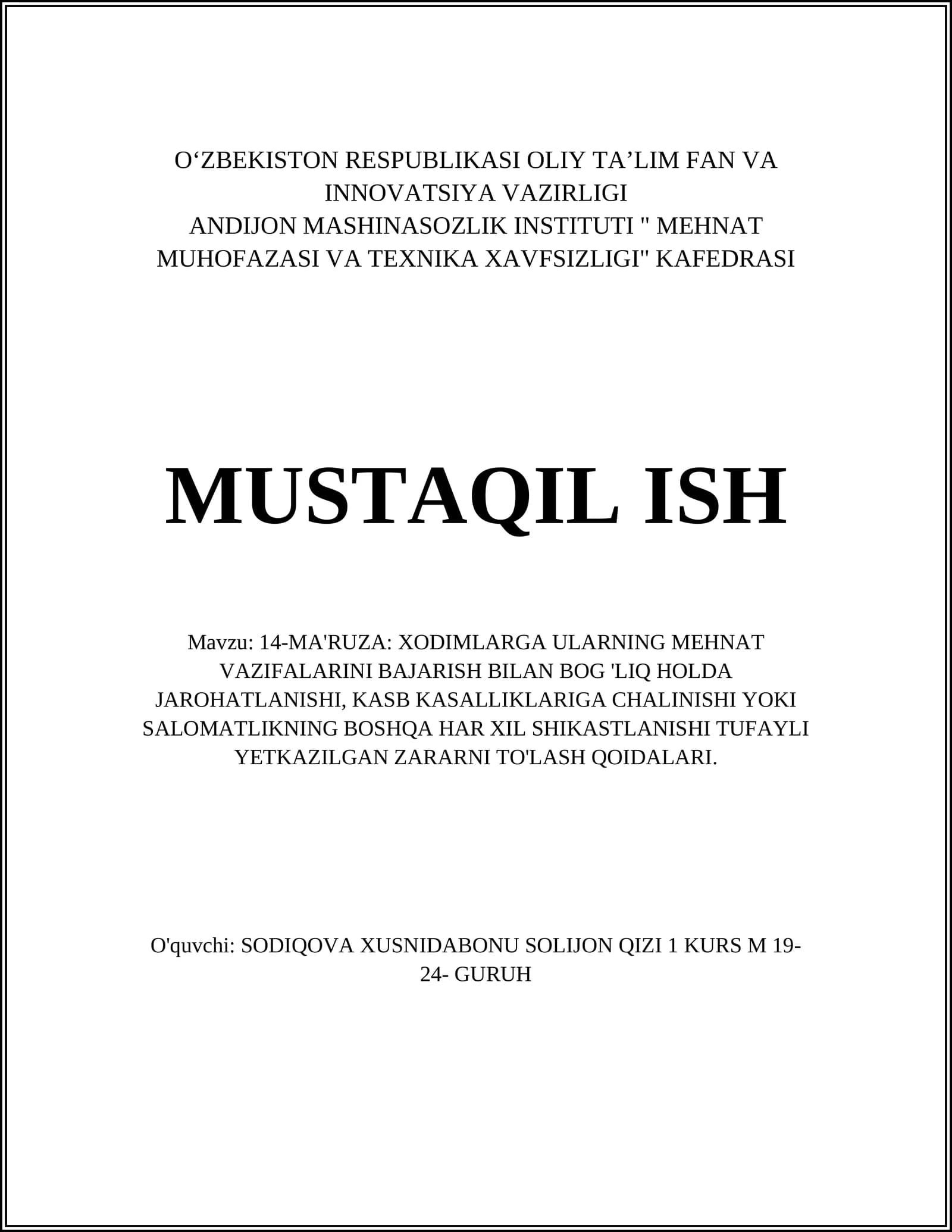 14-MA'RUZA: XODIMLARGA ULARNING MEHNAT VAZIFALARINI BAJARISH BILAN BOG'LIQ HOLDA JAROHATLANISHI, KASB KASALLIKLARIGA CHALINISHI YOKI SALOMATLIKNING BOSHQA HAR XIL SHIKASTLANISHI TUFAYLI YETKAZILGAN ZARARNI TO'LASH QOIDALARI