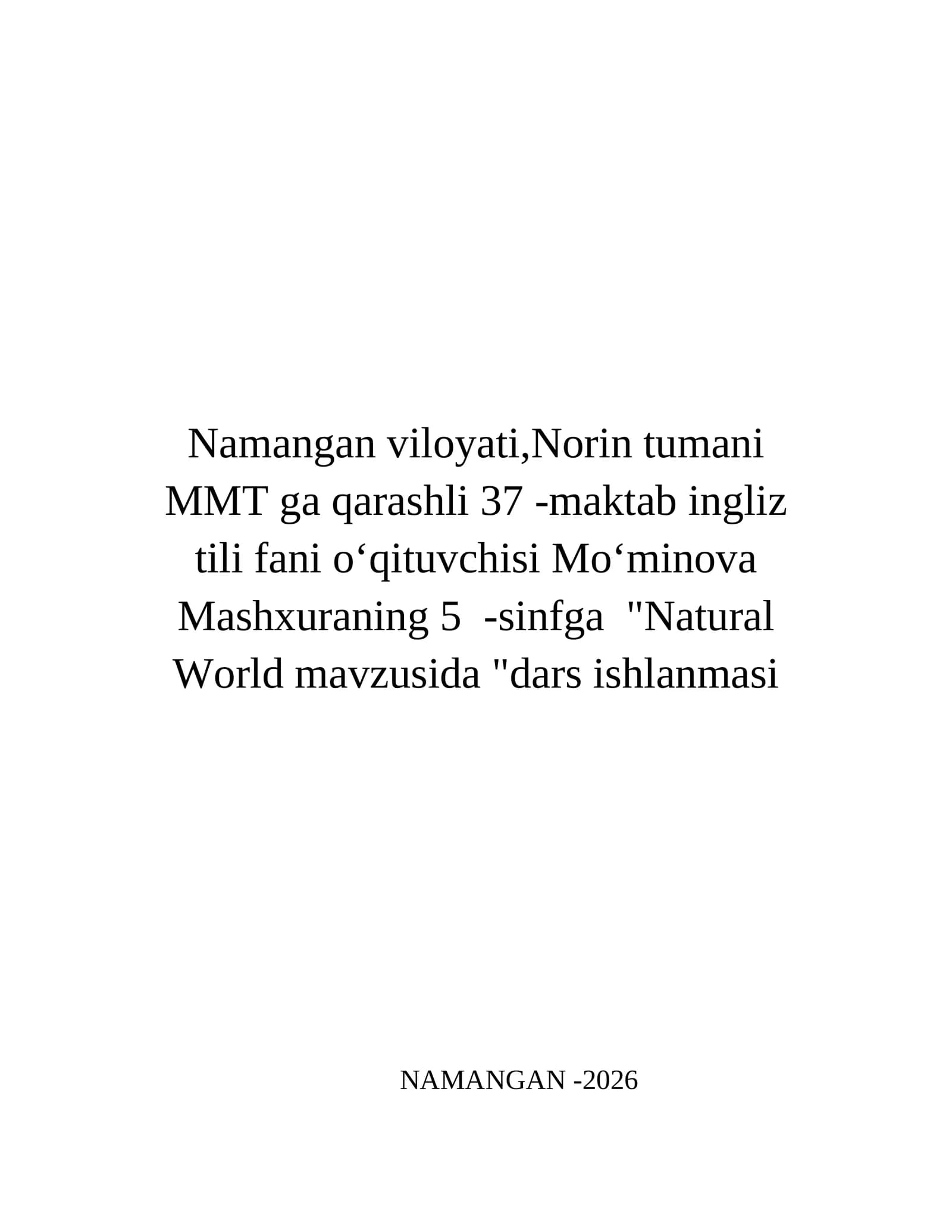 Natural World mavzusida dars ishlanmasi