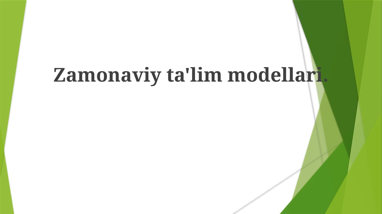 Zamonaviy ta'lim modellari