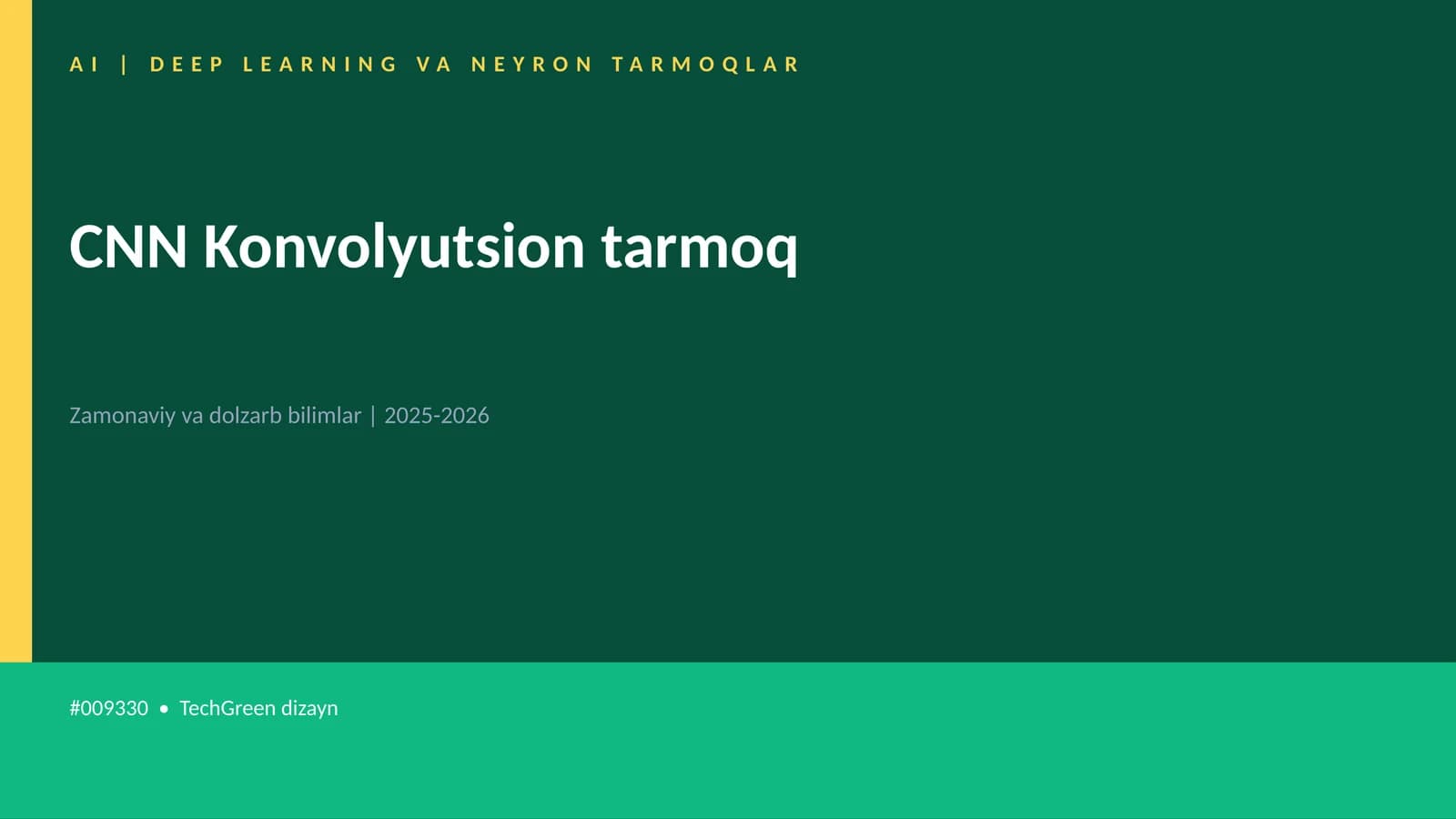 AI | DEEP LEARNING VA NEYRON TARMOQLAR