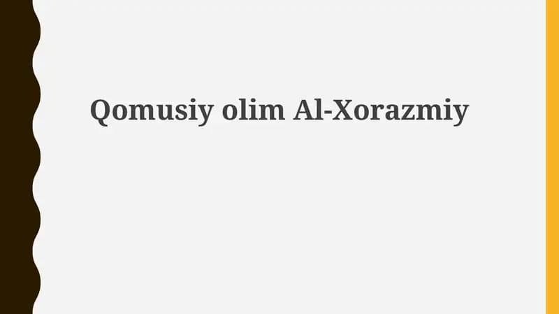 Qomusiyolim Al-Xorazmiy