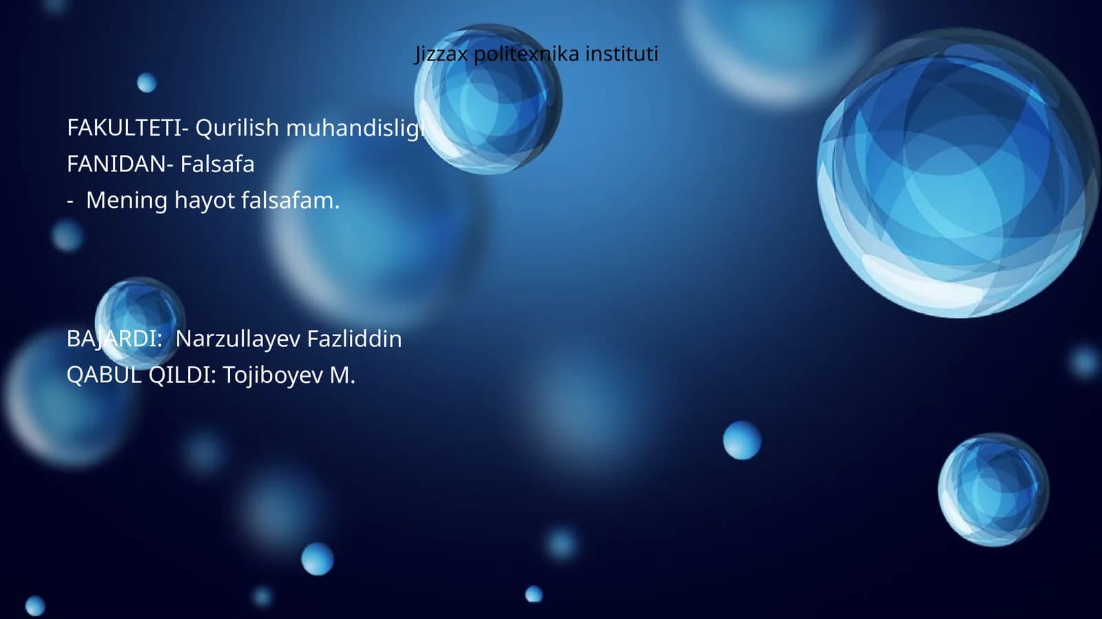 "Mening hayot falsafam"