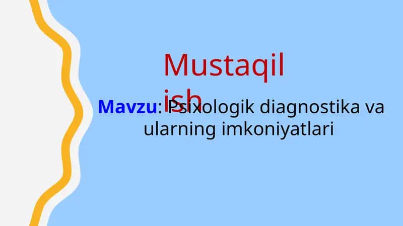 Psixologik diagnostika va ularning imkoniyatlari
