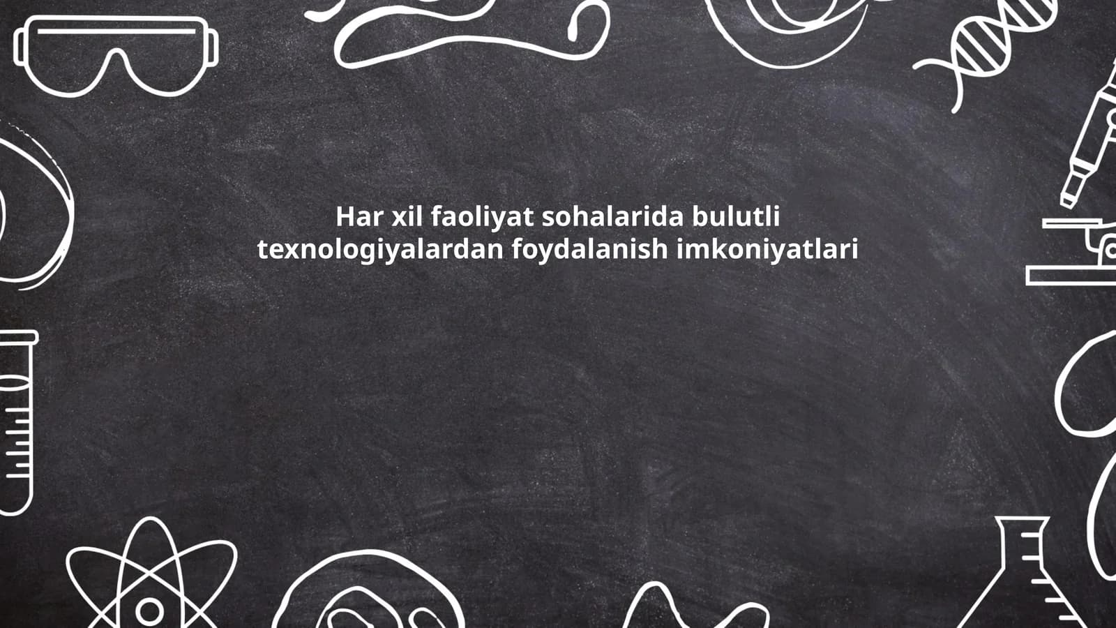 Ta'limda bulutli texnologiyalardan foydalanish