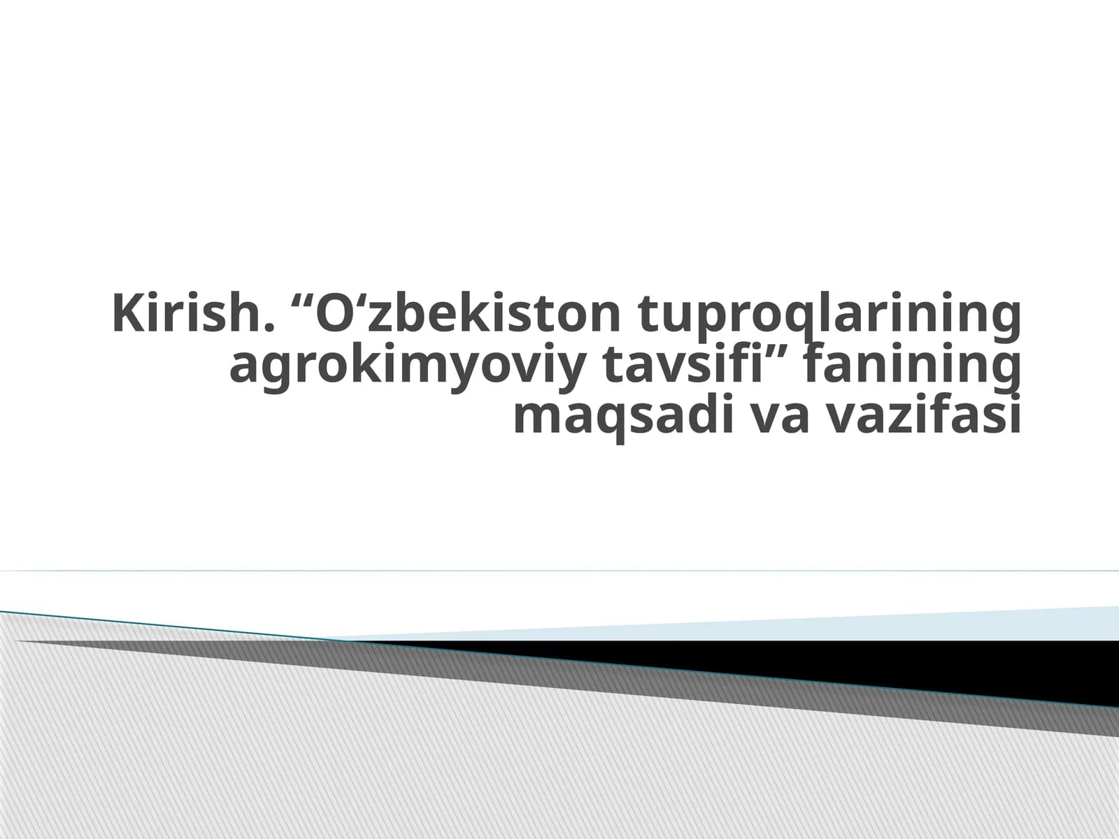 O‘zbekiston tuproqlarining agrokimyoviy tavsifi