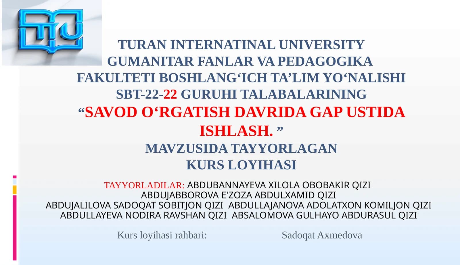 Savodo‘rgatish davridagi pustida ishlash. KURS LOYIHASI