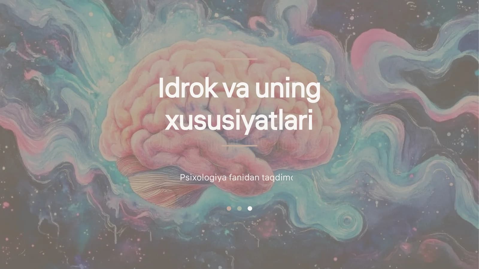 Idrok va uning xususiyatlari