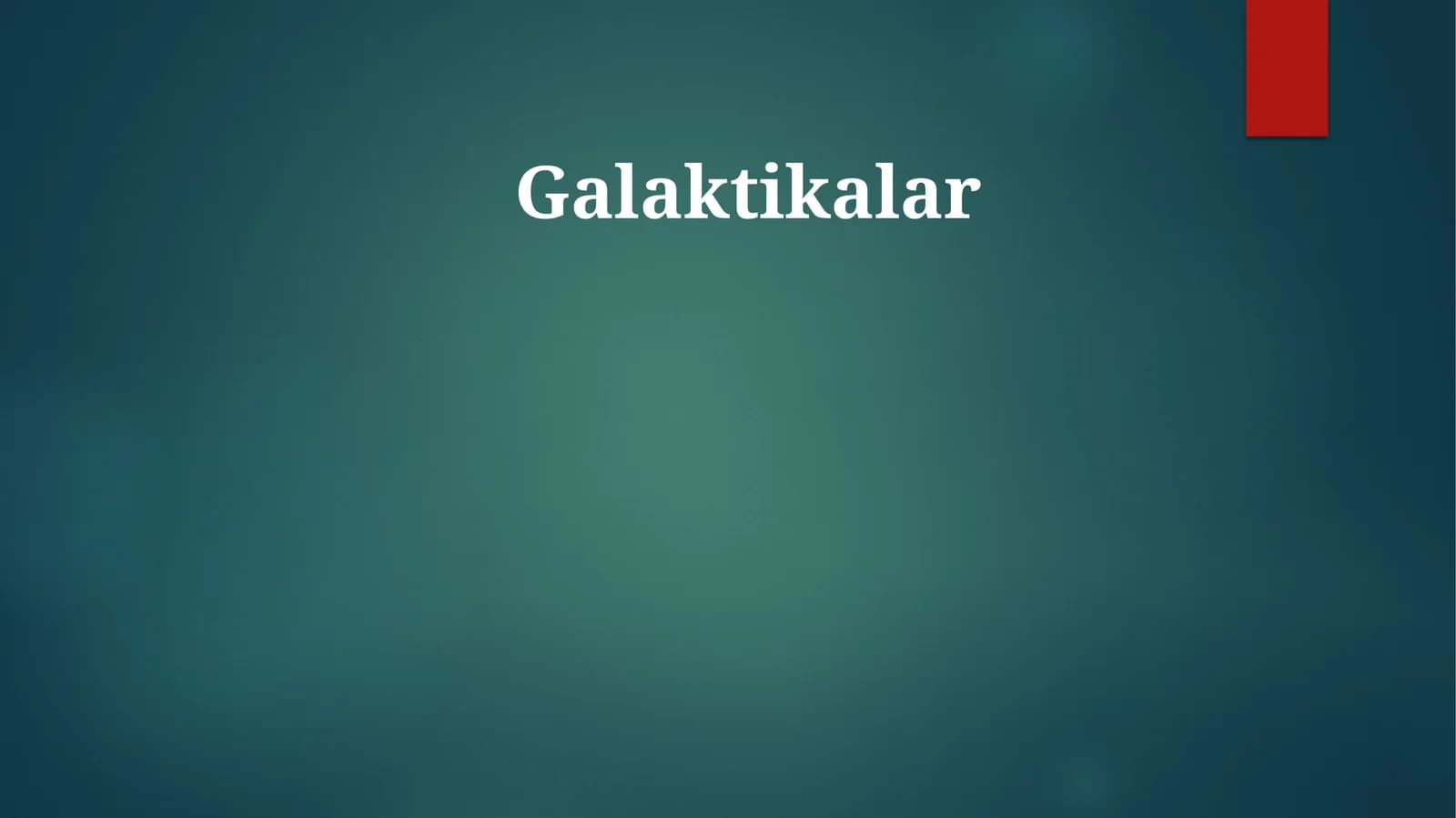 Galaktikalar