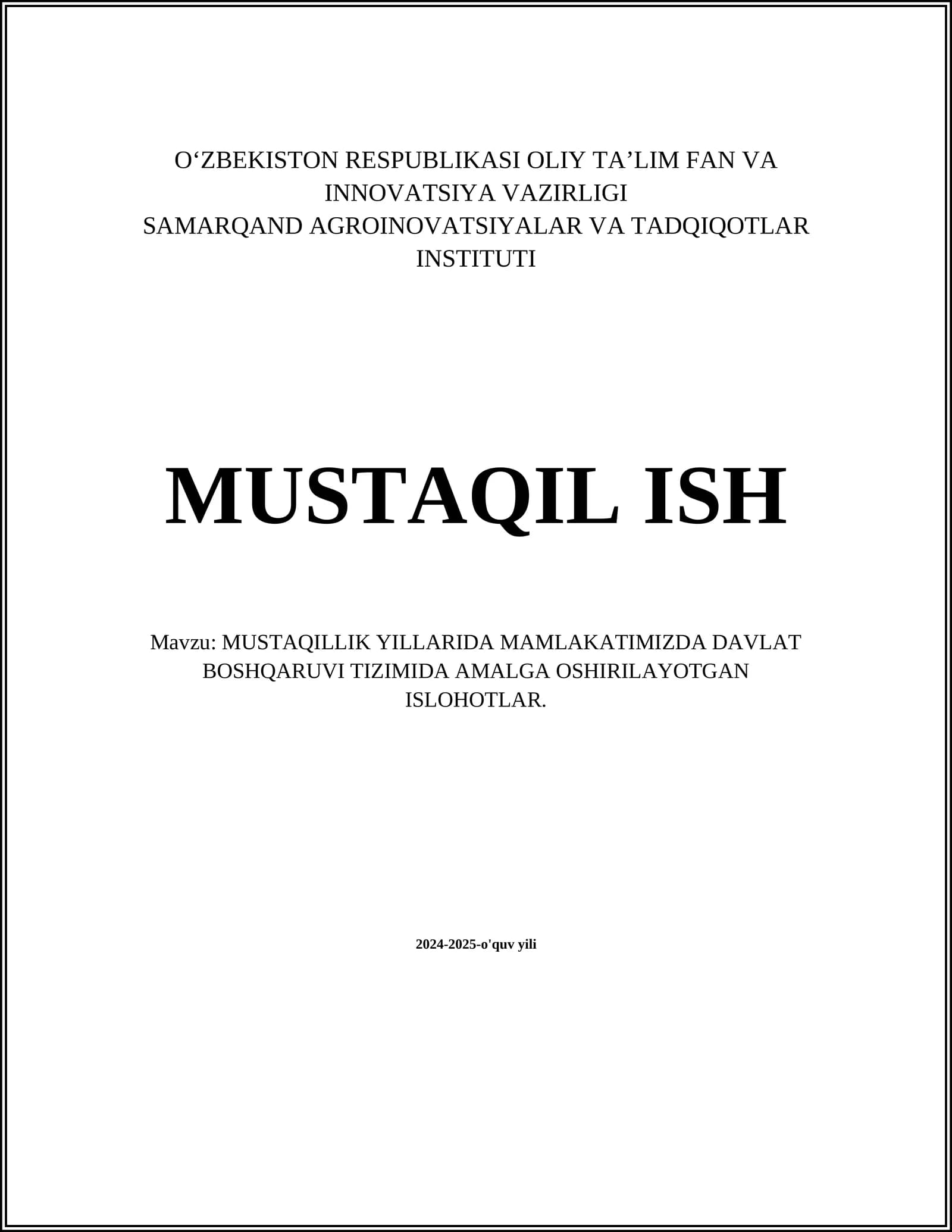 MUSTAQILLIK YILLARIDA MAMLAKATIMIZDA DAVLAT BOSHQARUVI TIZIMIDA AMALGA OSHIRILAYOTGAN ISLOHOTLAR