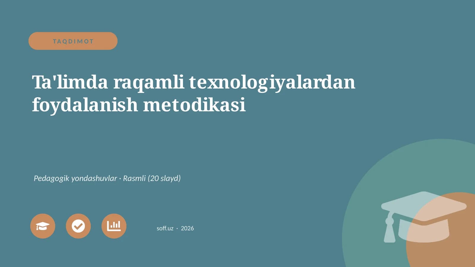 Ta'limda raqamli texnologiyalardan foydalanish metodikasi