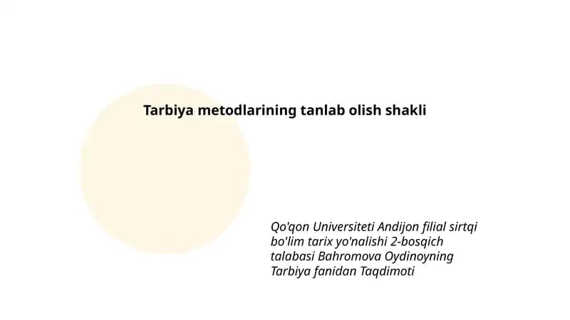 Tarbiya metodlarining tanlab olish shakli