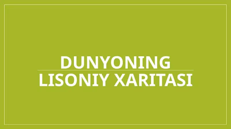 Dunyoning lisoniy xaritasi